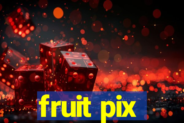 fruit pix